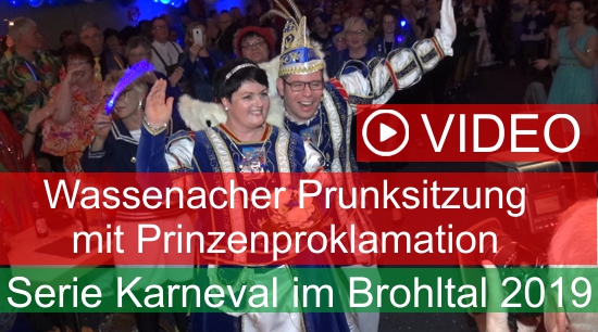 Prinz Jan I und Prinzessin Anna I regieren nun die Wassenacher Narren Filmserie Karneval im Brohltal 2019