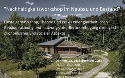 Workshop in Niederzissen thematisiert Nachhaltigkeit im Neubau und Bestand