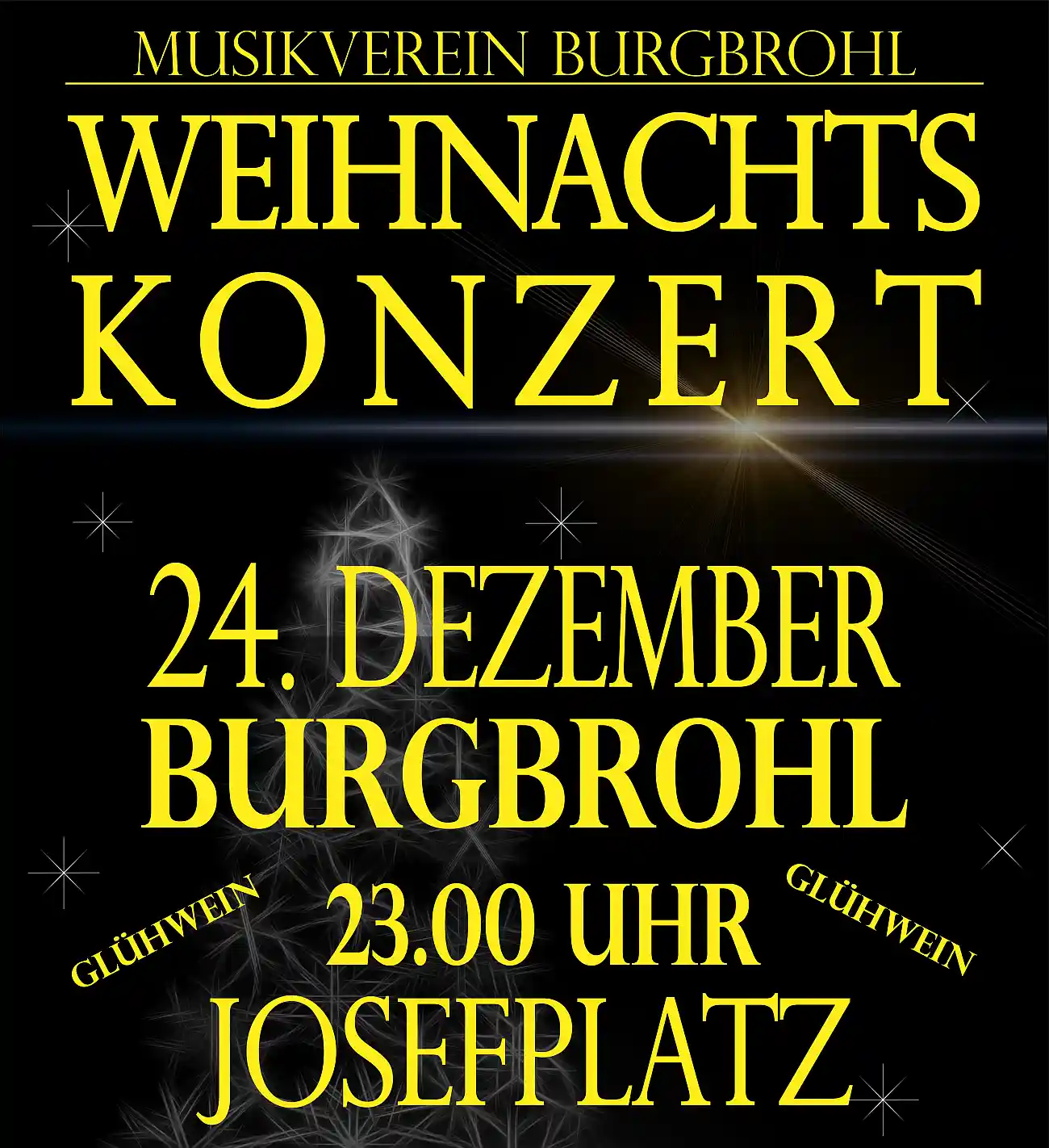 Weihnachtskonzert am Heiligabend auf dem Josefsplatz Burgbrohl Weihnachtskonzert am Heiligabend auf dem Josefsplatz Burgbrohl