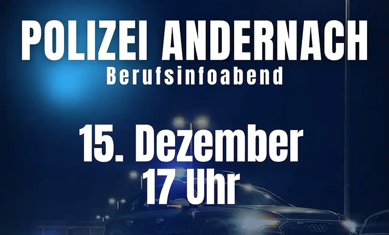 Polizei Andernach läd zum Berufsinfoabend ein Polizei Andernach läd zum Berufsinfoabend ein