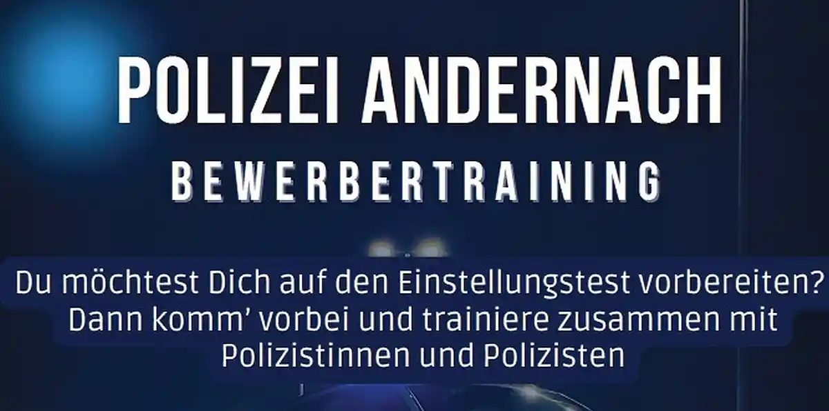 Polizei Andernach bietet Bewerbertraining für angehende Polizeibeamte an